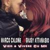 Vien a vivere cu me - Marco Calone&Giusy Attanasio