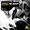 Still 40 Deep - 116&Anike&Hulvey