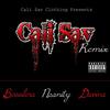 Cali Sav (Remix|Explicit) - Davina&Bossilera&Nsanity