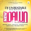 New Dawn - DJ Unbeatable&Kod&Mofame&John Networq