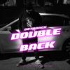 Double Back (Explicit) - 087Roach