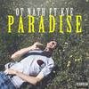 Paradise(feat. Kye) (Explicit) - OT Nath&Kye