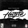 Hustle (Explicit) - Duce Revolver