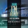 I'm Ready(feat. Fred the Godson & Remo the Hitmaker) (Explicit) - Darq&Fred the Godson&Remo The Hitmaker