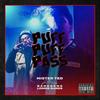 Puff Puff Pass (Explicit) - Cornfed Ted
