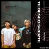 Te deseo suerte(feat. Pirulo) - Pirulo&Kelsey