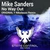 No Way Out (Original Mix) - Mike Sanders