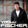 Traumfrau (Maxi Edit) - tommy fischer