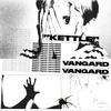 Kettle - Vangard