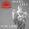 Angel City (Original Mix) - Doc Link