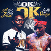 OK OK (feat. 9th Ward Baby Jesus) (Explicit) - Lotto Savage