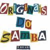 Olha O Padilha - Os Originais Do Samba&Moreira Da Silva