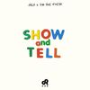 Show and Tell(feat. Dm the Fresh) - Dr3&DM The Fresh