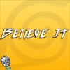 Believe It(Naruto) - Divide Music