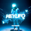 Hey UFO - Max Mendez