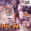 Tell Me (Explicit) - Bmc&Greezy&Bandman&Drae Steves