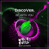 Be With You (Extended Mix) - DiscoVer.