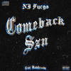 Comeback Szn (Explicit) - NJ Fuego&Hotelroom