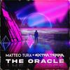 The Oracle - Extra Terra&Matteo Tura&Boris Hoechstetter&Matteo Bronzino