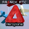 Aeroplane - Franck FTC