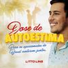 Dose de Autoestima - Litto Lins
