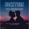 Lover - Chelsea Davis&Nockturn