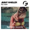 No Way (Original Mix) - Jimmy Whisler