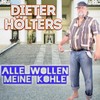 Alle wollen meine Kohle - Dieter Hölters