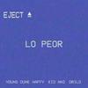 lo peor (Explicit) - Young Dune