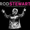 Stay With Me(with The Royal Philharmonic Orchestra) - Rod Stewart&Faces&The Royal Philharmonic Orchestra