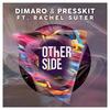 Other Side (Radio Edit) - Presskit&DIMARO&Rachel Suter