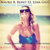 Want You Smile 4 Me (Sergey Silvertone Remix) - Mauro B&Benet 53&Lena Grig