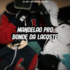 MANDELÃO PRO BONDE DA LACOSTE (Explicit) - Club do hype&DJ JN7&MC Lw&Mc hikarii