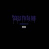 Feels to Be Me (Explicit) - Anish Bhagat&Bad$cene