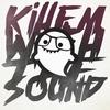 Killem With The Sound - Hi I'm Ghost