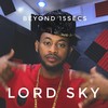 Beyond 15secs - Lord Sky