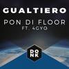 Pon Di Floor(Ft 4GYO) (Original Mix) - GUALTIERO