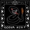 Cobra Hunt - Heavy Pulse