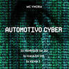 AUTOMOTIVO CYBER (Explicit) - Club do hype&DJ HENRIQUE DA ZO&DJ KEVIN 7&DJ KAUANZIN 019&MC VN CRIA