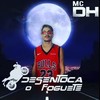 Desentoca o Foguete - MC DH