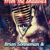 From The Shadows - Brian Sonneman