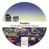 Tell Me Different (Original Mix) - Frankov&Variance