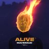 Alive - Mahmoud