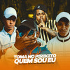 Toma No Pirikito, Quem Sou Eu(feat. MC Ryan GF) (Explicit) - MC Kitinho&Dj Jeeh Fdc&MC Celo BK&MC Ryan GF