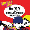 The Fly (Neighbour & Elan B Remix) - Ursula 1000&Neighbour&Elan B