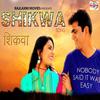 Shikwa - Uttar Kumar&Renuka Panwar