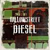 Diesel (Radio Edit) - Gallowstreet