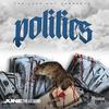 Politics (Explicit) - June the Legend