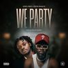 We Party - Qpee Vibez&Deon Boakye