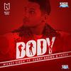 Body - Mickey Singh&Sunny Brown&Fateh DOE